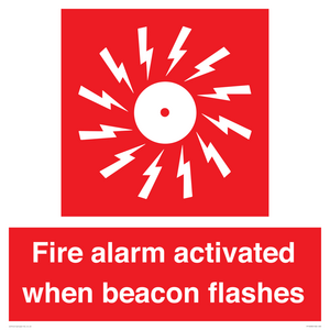 Fire alarm activated when beacon flashes